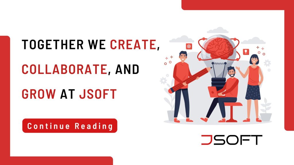 Together-we-create-collaborate-and-grow-at-JSoft